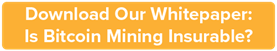 Download Our Whitepaper: Is Bitcoin Mining Insurable?
